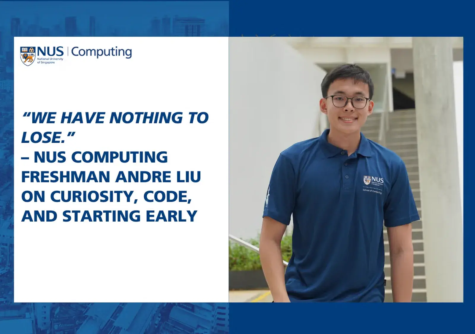 From NS Bunk to NUS: How Andre Liu Kept Building.